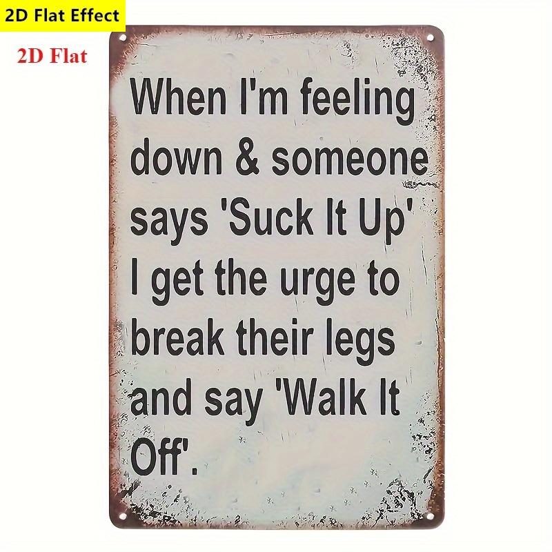 

D Flat Funny Retro Sarcasm Wall Sign with Suck It Up Walk It Off Quote Vintage Artificial Wood Plaque for Home Bar C 20x30cm（7.8x11.8inch）
