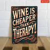 VintageStyle Rectangular Iron Sign Wine Is Cheaper Than Counseling    Rustic Wall Art for Home Bar Wine Tasting Event