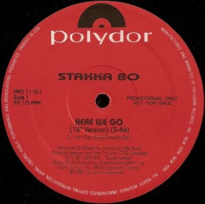 12inch Record STAKKA BO  Here We Go PRO11151PROMO Polydor 1993 US Dance  Electronica Used