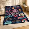Sister Appreciation Quote Coral Fleece Blanket Family Love Decor