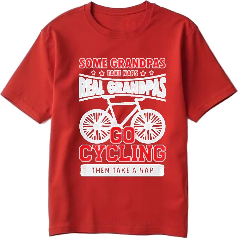 Relaxed Fit Women O Neck tshirt Graphic Some Grandpas Take Naps Real Grandpas Go Cycling Then Take A Nap Stylish For men S