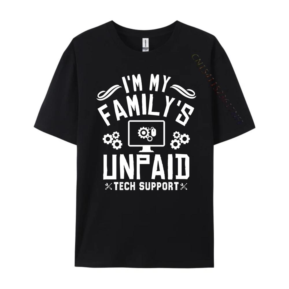 I M My Family Unpaid Tech Support Computer Engineer Anime T Shirts Man Clothes Graphic Cotton Short Sleeve