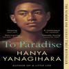 To Paradise by Hanya Yanagihara Paperback Book 9781529077490
