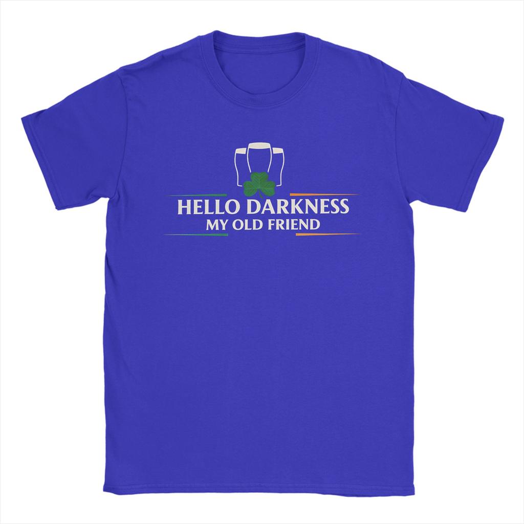 Hello Darkness My Old Friend Stout Dark Irish Beer Accessories Unisex T Shirts Cotton Tee Graphic Print Tshirt Clothing