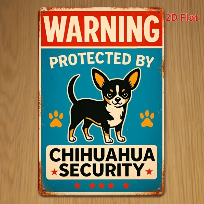 [2D Flat] 1pc 8x12 Inch Retro Metal Tin Sign - "WARNING: CHIHUAHUA SECURITY" - Humorous Dog Warning Plaque Metal Wall Art Decor