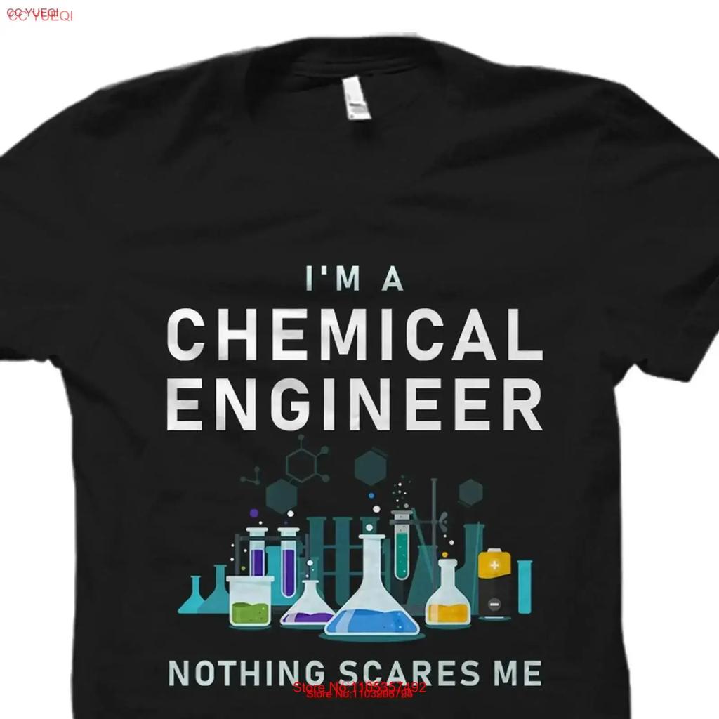 Chemistry Chemical Engineer T Shirt Engineering Graduation Nothing Scares Me Os2797 Vintage Stretched Fashion