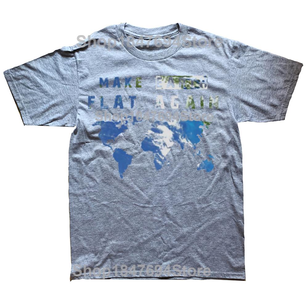 Lustige Make Earth Flat Again Grafik 100% Baumwoll-T-Shirts Herren Damenmode Lässiges T-Shirt Locker Übergroß Streetwear T-Shirt