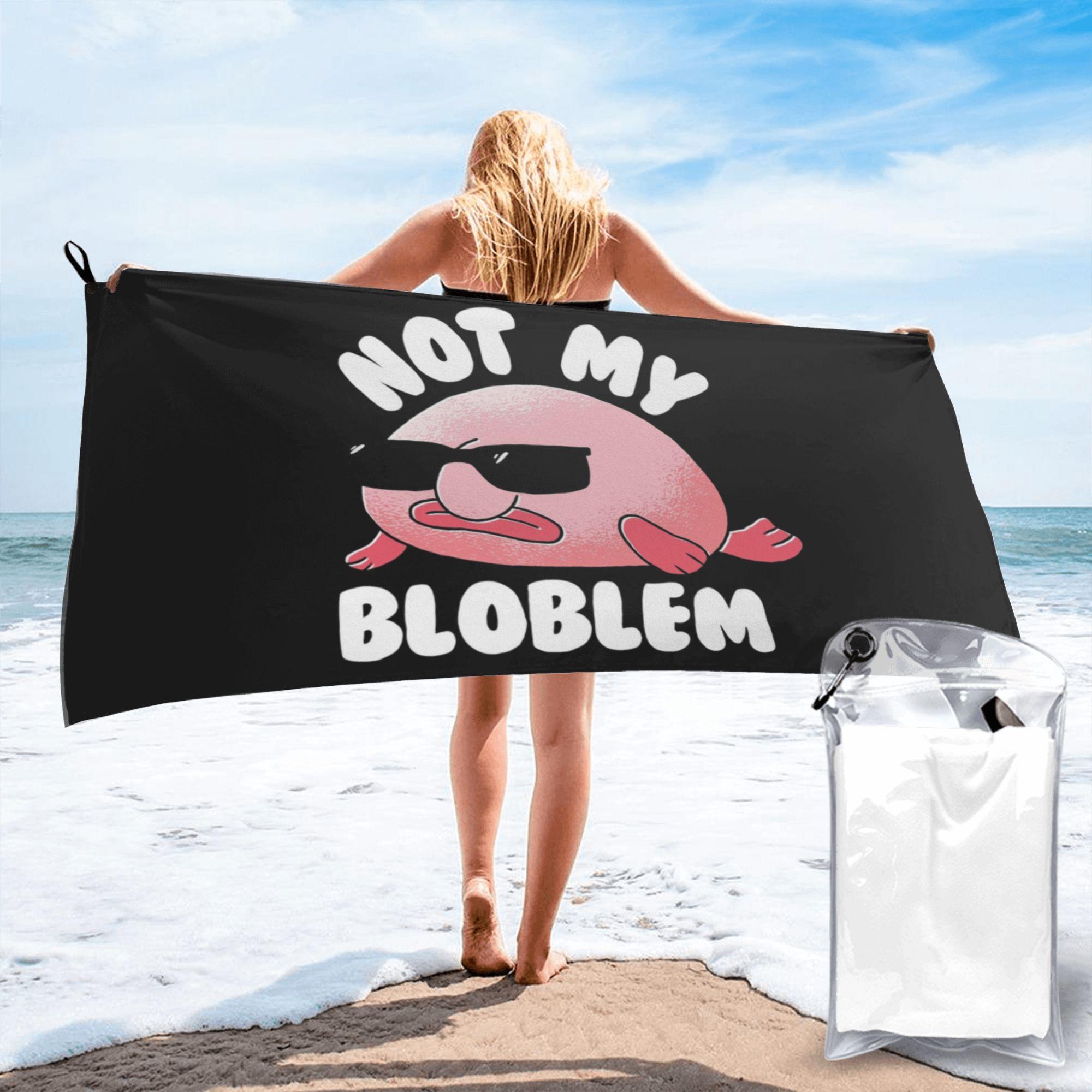 Blobfish Not My Bloblem Not My Problem Beach Towel Soft Microfiber Quick Dry Absorbent Quick Towels For Swimming W30*H60(CM)