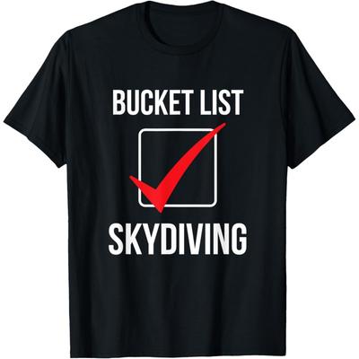 Skydiving Bucket List Check - Skydiver Parachute Plane Jump T-Shirt