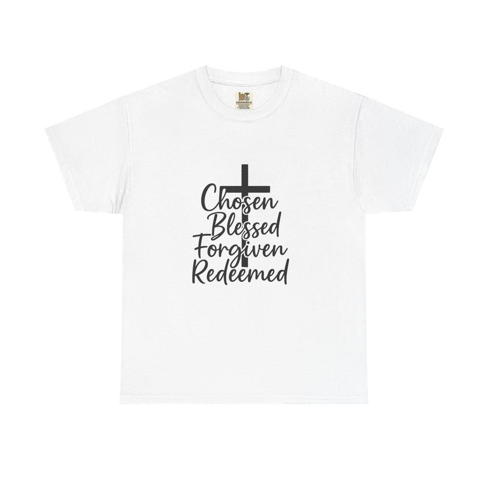 

Christian Faith-Inspired Tee - Chosen Blessed Forgiven Redeemed, Unisex T-Shirt 4XL