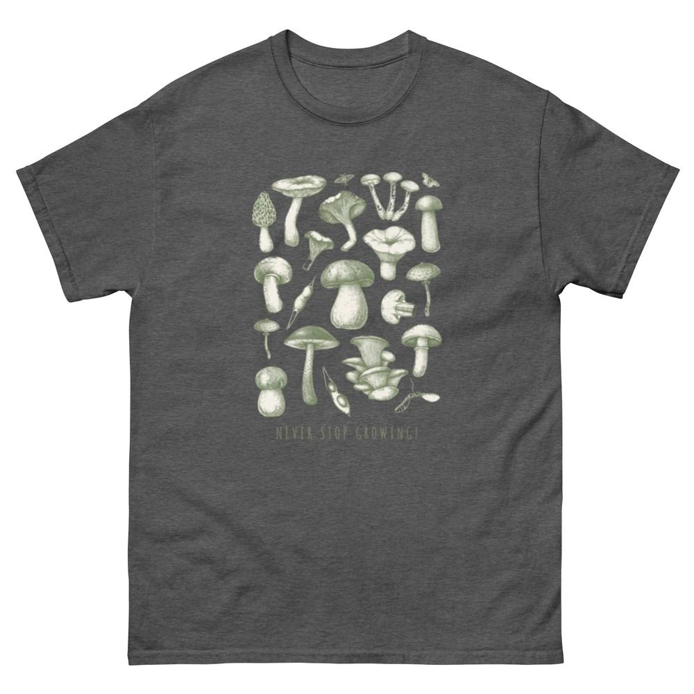 Mushroom T-ShirtNever Stop Growing Unisex T-Shirt XL