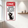Beware Guard Cat-Cat On Duty Metal Tin Sign, Whimsical Black Cat Spiky Fur Design, Cute Warning Sign for Home Cafe Bar Man Cave