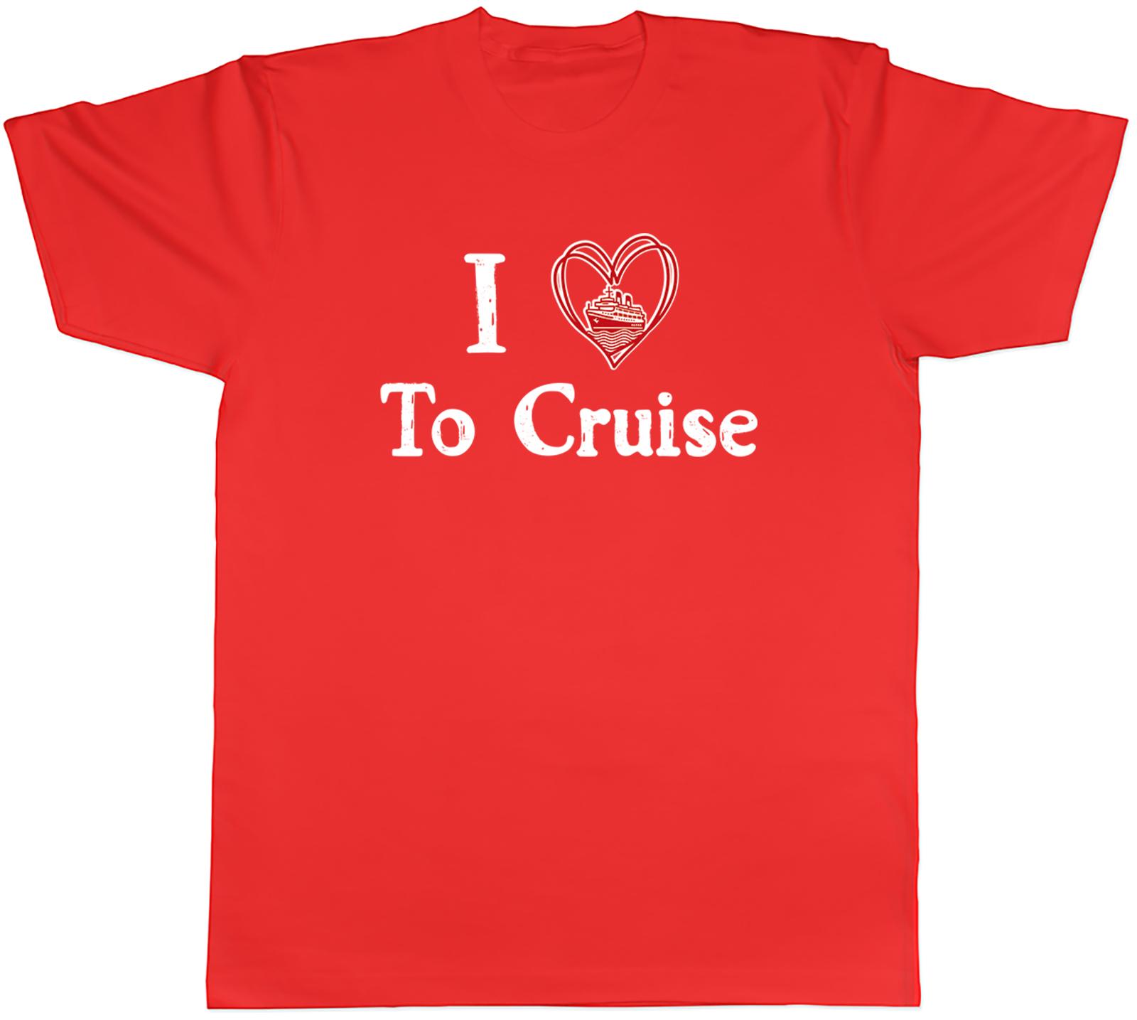 I Love to Cruise Mens TShirt Vacation Ships Cruising Sea Tee Gift S