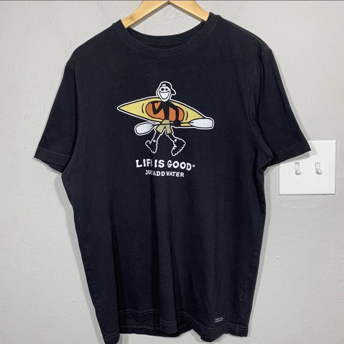 Life is Good Just Add Water Kayaking Black Crusher Tee Medium Outdoor S