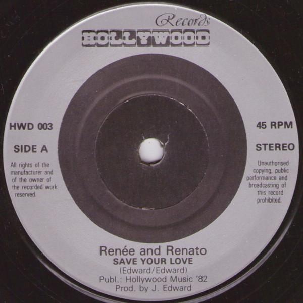 

7inch Record RENÉE & RENATO - Save Your Love HWD003 Hollywood Recor 1982 US Pop Used