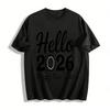 Hello 2026 Happy New Year Print Casual Holiday Sweatshirt Pure Cotton T-shirt