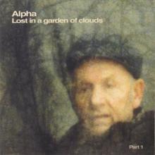 CD ALPHA - Lost In A Garden Of Clouds Part 1 ACCR10014 Rush! Productio 2004 Japan ObiDance & Electronica Used