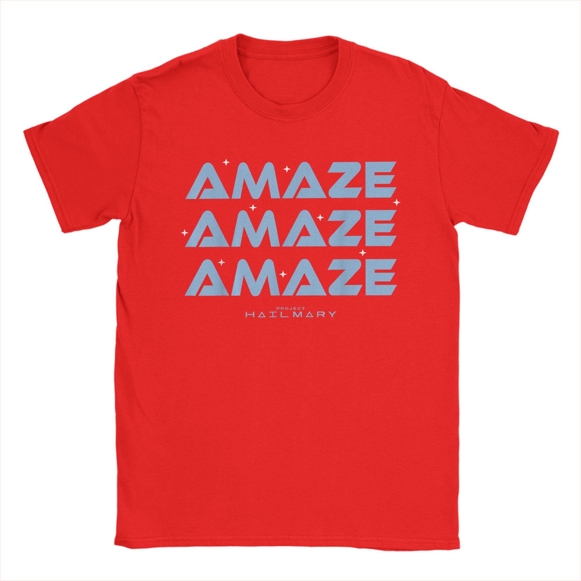 Mens TShirt Project Hail Mary Amaze Amaze Amaze Humorous Pure Cotton Tee Shirt Short Sleeve  T Shirts Crew Neck Tops Printed L