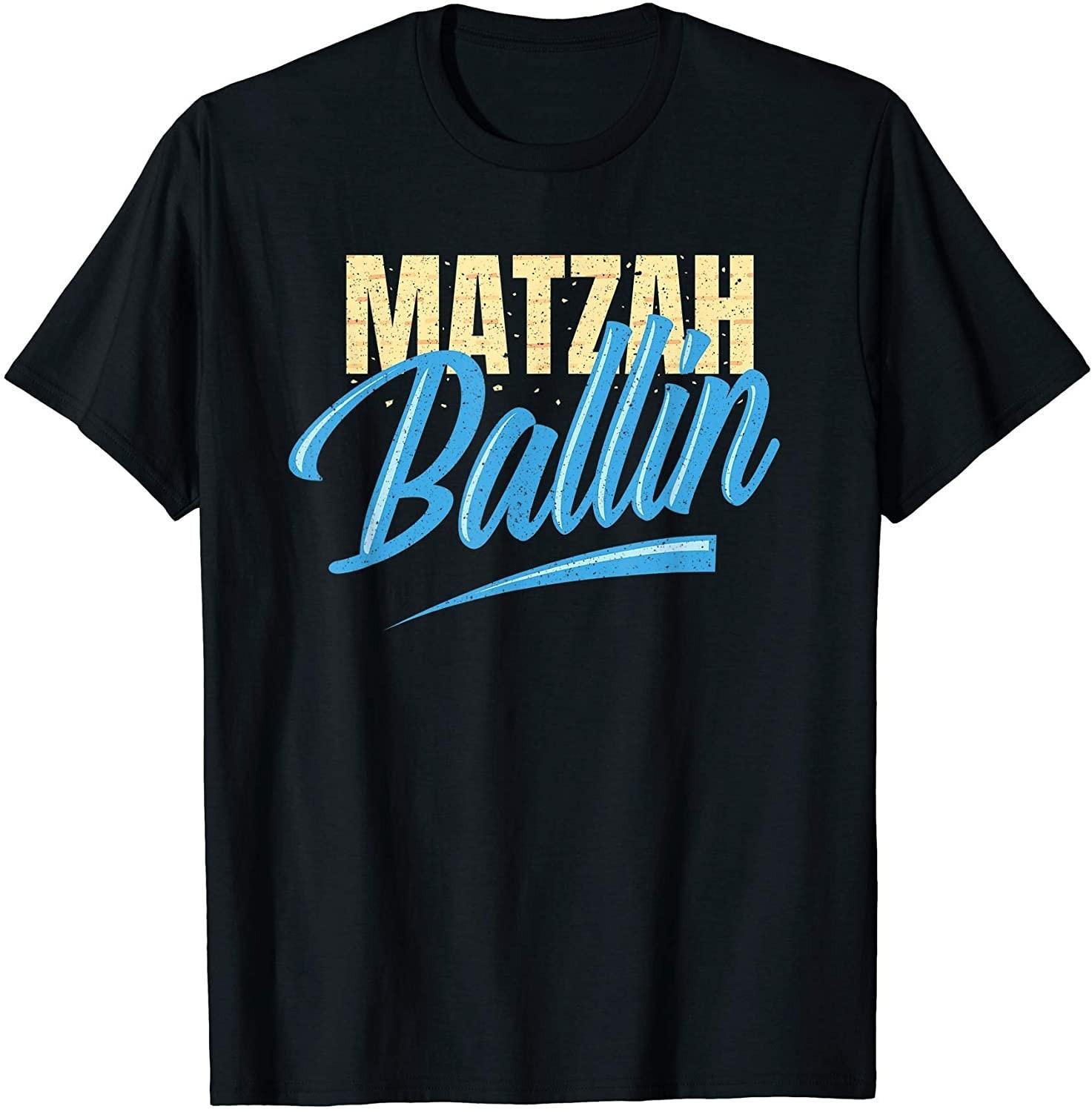 BEST! Passover Matzah Ballin Funny Seder Jewish Holiday Tee S-3XL S