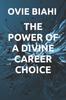 Kniha The Power of a Divine Career Choice