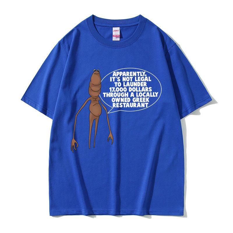 Apparently Its Not Legal To Launder Marcus The Worm Funny Meme Tshirt Unisex Women Casual Cotton Oversized T Shirts Short Sleeve