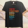 New Cotton Tshirt Cotton Summer Unisex Tshirt Your Comfort Zone Will Kill You Short Sleeve Workout Oneck Tees Male Teeshirt