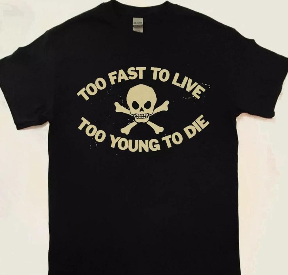 

Слишком быстро жить, слишком молодым, чтобы умереть, футболка, футболка Seditionaries, футболка унисекс 3XL