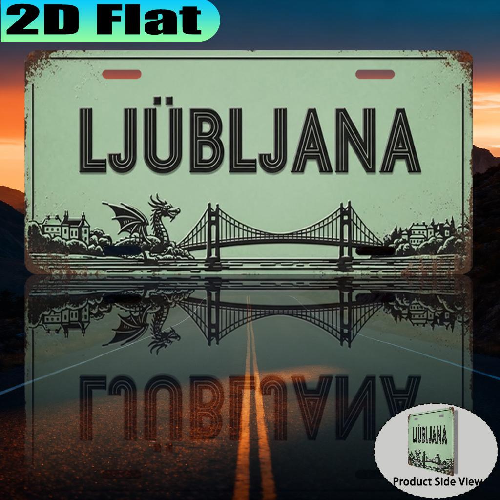 

Ljubljana Dragon Bridge Slovenia D Flat Printing License Plate Style Metal Tin Sign European City Themed Decorative Aluminum S 15x30cm(5.9x7.8inch)