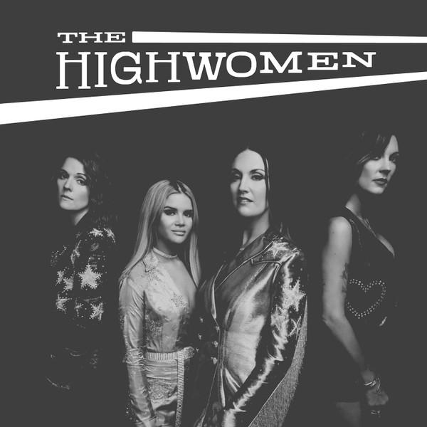 

CD HIGHWOMEN - The Highwomen 075678651748 Elektra, Low Co 2019 US Country Used