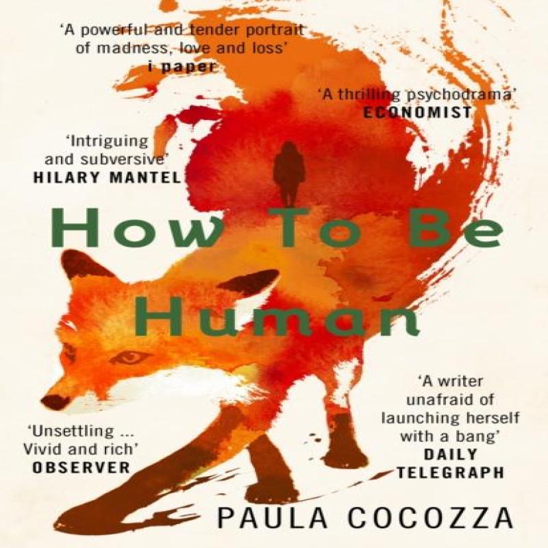 How To Be Human by Paula Cocozza Paperback Book 9780099510772