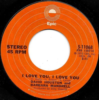 7-Zoll-Schallplatte DAVID HOUSTON & BARBARA MANDRELL - I Love You, I Love You 511068 Epic 1972 US Pop Gebraucht