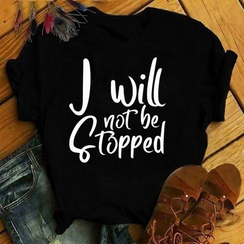 I Will Not Be Stopped Letter Print Short Sleeve T Shirts Women'S Crew Neck T-Shirts Summer Comfy Soft Tees Tops Size Xxs-4Xl