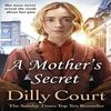 A Mothers Secret by Dilly Court Paperback Book 9780099538837