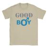 Unisex Good Boy T Shirts  Pure Cotton Clothing Fashion Short Sleeve Crew Neck Tee Shirt Gift Idea TShirts