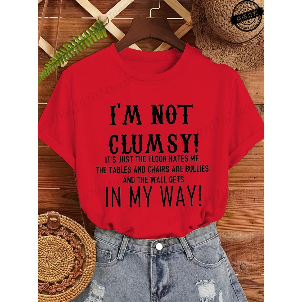 I'm Not Clumsy Funny Saying Cool Sarcastic Print Women's Tee Clothing, Funny Women T-Shirts Top,short Sleeve Tee Shirts Clothing