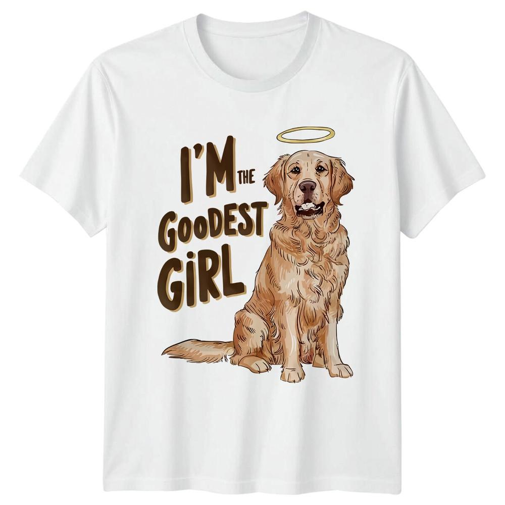 Golden Retriever Angel Im The Goodest Girl Dog Quote TShirt S