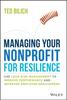 The Managing Your Nonprofit for Resilience : Use Lean Risk Management To Improve Performance and Increase Employee Engagement Book