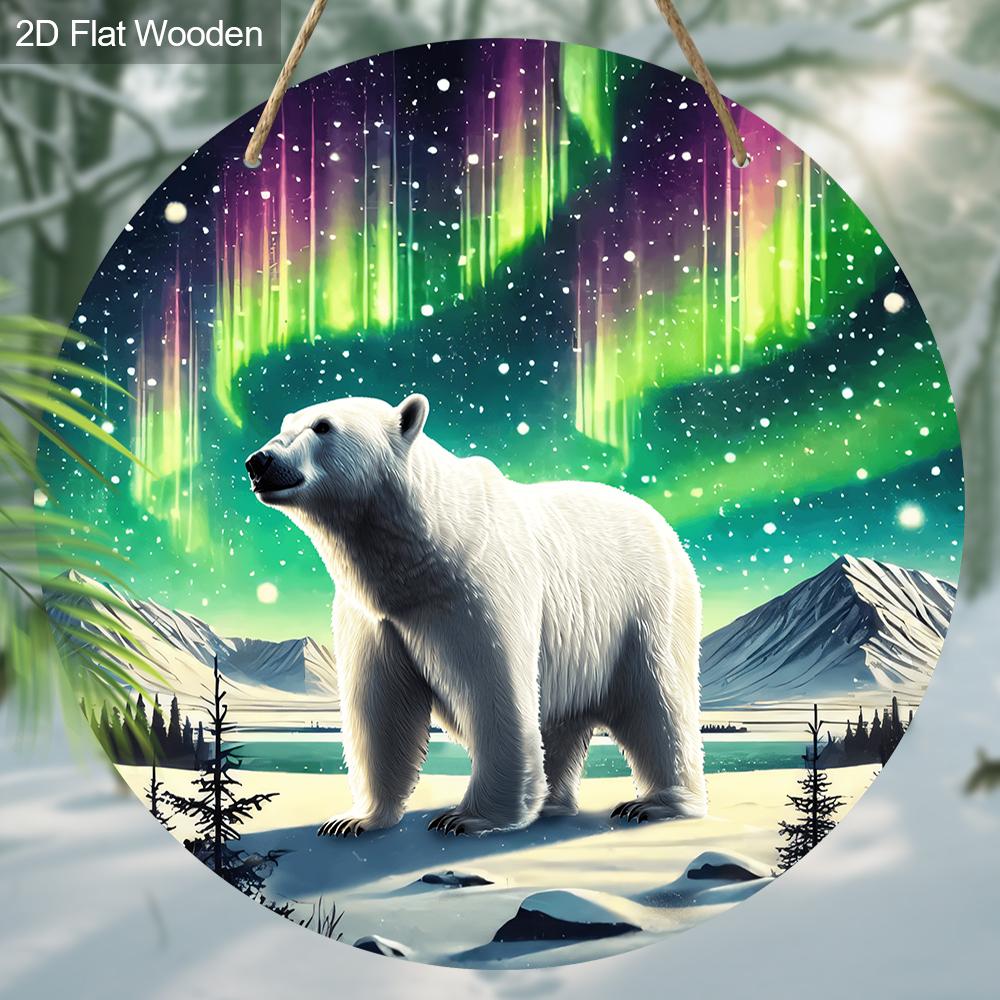 Wooden Sign with Polar Bear & Aurora Pattern, Round Sign for Front Door, Wall Hanging Decor, Ideal Gift for Friend & Family