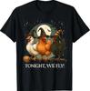 Heute Nacht fliegen wir Lustiges Huhn Gruselige Saison Bauernhof Halloween T-Shirt