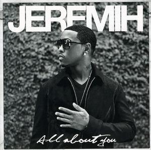 

CD JEREMIH - All About You B001483002 Def Jam Recordi 2010 US Soul/Funk Used