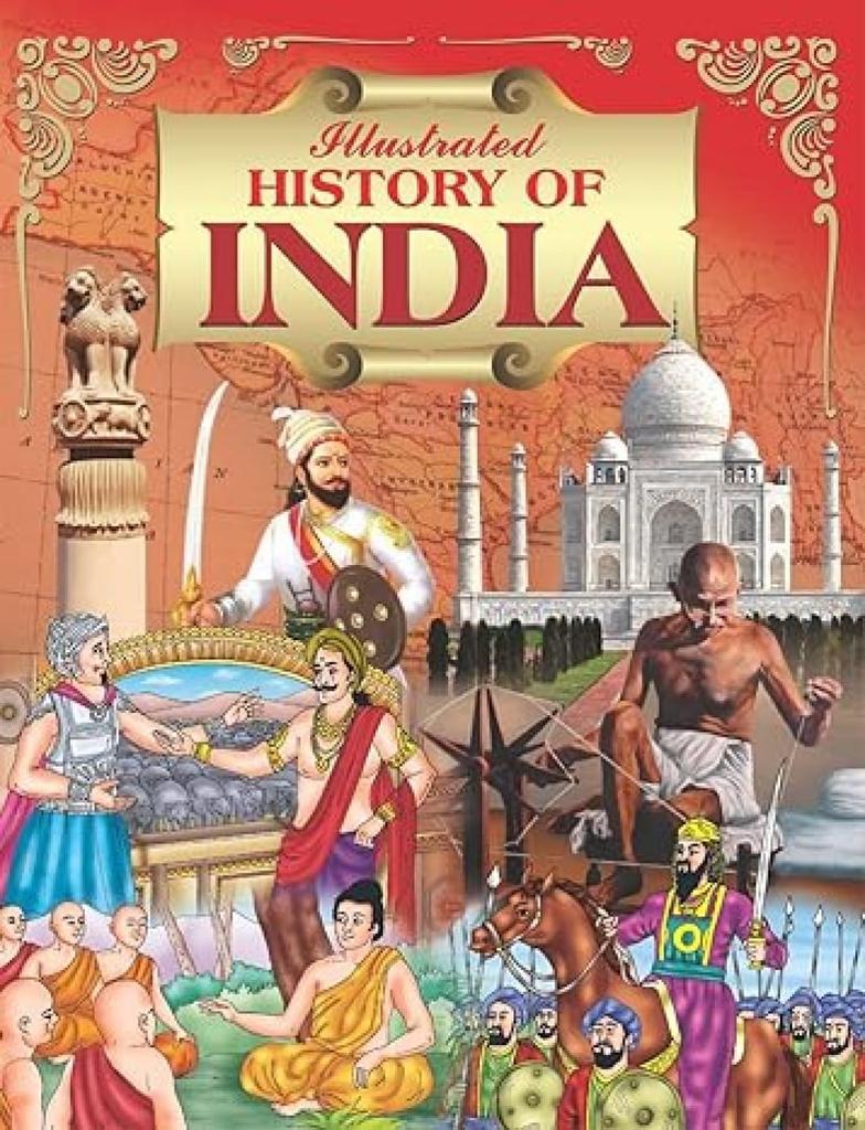 The Illustrated History of India Book