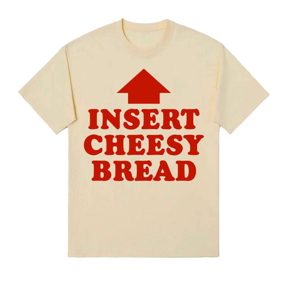 

Vintage Funny Insert Cheesy Bread Meme Graphic T-shirt Men Women Fashion Short Sleeve T-shirts Cotton Comfort Oversized T Shirts 4XL