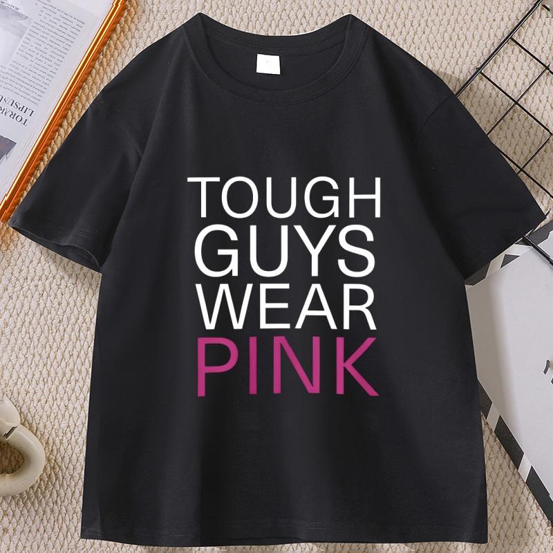 Tough Guys Wearing Pink for Gamers TShirt Unisex WOMEN Cotton Short Sleeve Unisexs Clothing Comfortable Graphic T Shirts Tops