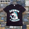 Fun SCIENCE IS MAGIC  Streetwear Harajuku Pattern T-shirt Unisex Super Large T-shirt New