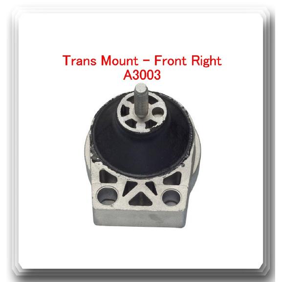 A3003 Engine Mount Front - Right Fits: Focus 2000-2004 I4 2.0L DOHC exc. SVT