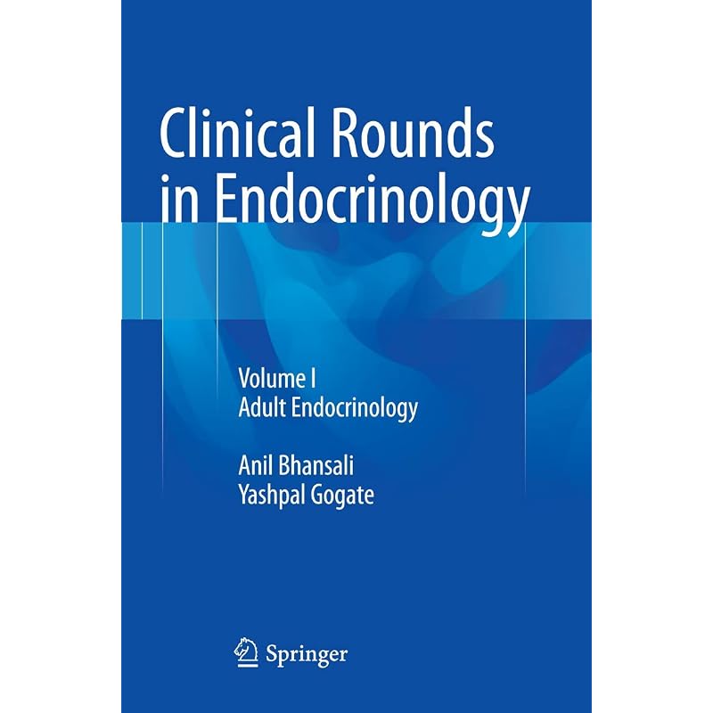 Clinical Rounds In Endocrinology Adult Endocrinology Volume (Pb 2015)