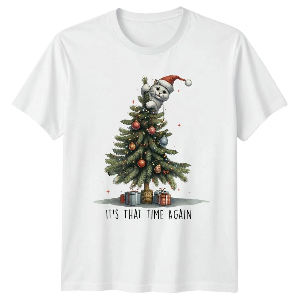 Its That Time Again Cat Christmas Tree Holiday Unisexs Unisexs Graphic Tee S
