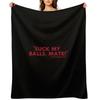 Suck my balls mate! (M Throw Blanket Bed covers Plush Plaid on the sofa Luxury Blankets