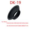 1 PCS DK-19 DK-20 DK-21 DK-23 DK-24 DK-25 DK-5 EF EB EG EC Rubber Eye Cup Eyepiece Eyecup for nikon canon SLR Camera