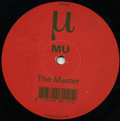 Disc de 12 inch MU - The Master / The God RED012 RED 1996 Olanda Dance & Electronica Folosit